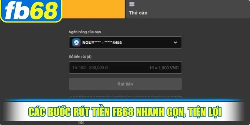 Rút Tiền FB68 3 Các bước rút tiền FB68 nhanh gọn, tiện lợi