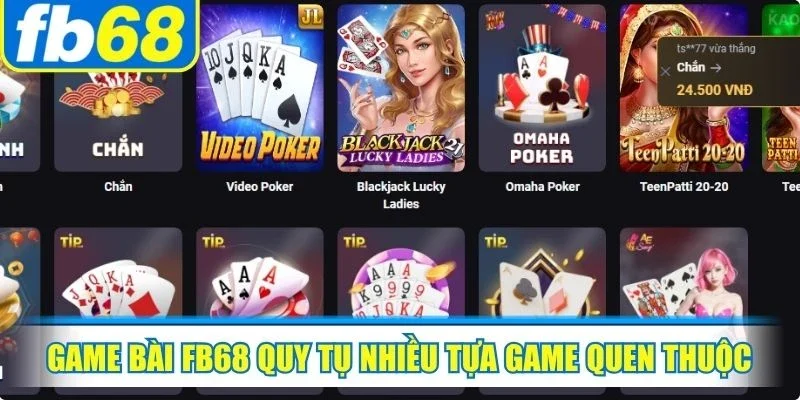 Game Bài FB68 1 Game bài FB68 quy tụ nhiều tựa game quen thuộc, dịch vụ chất lượng
